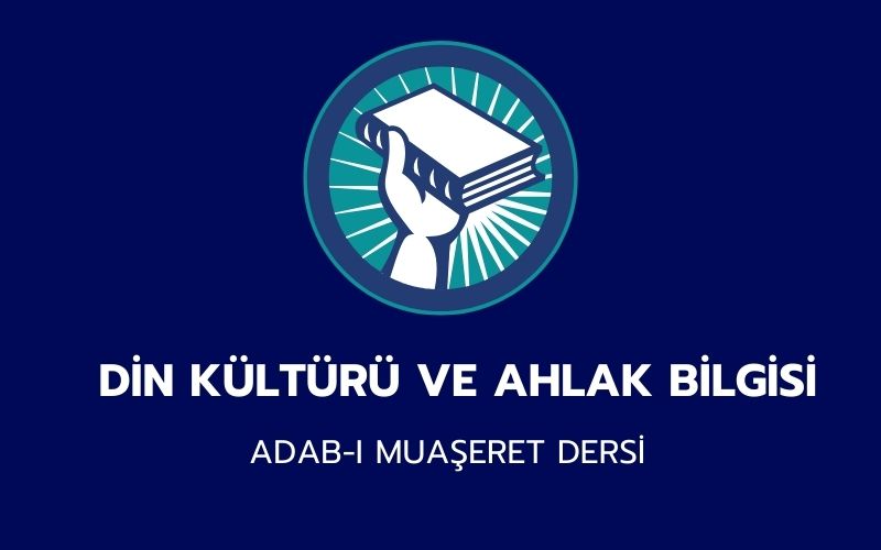 ADAB-I MUAŞERET DERSİ