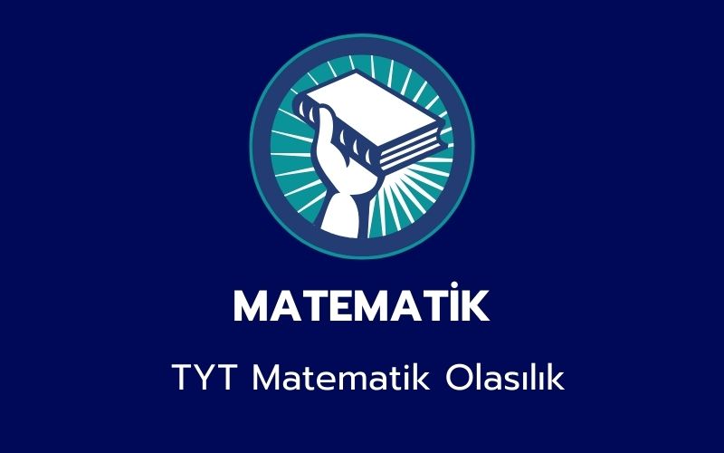 Matematik - TYT Olasılık