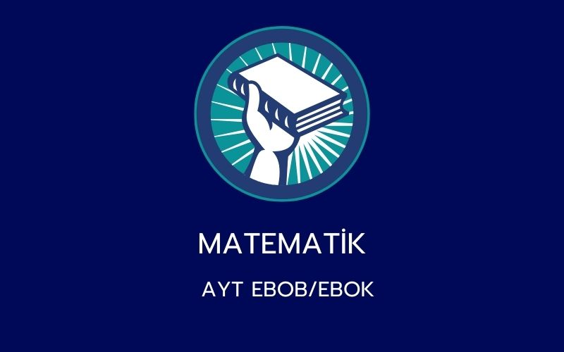 Matematik - AYT EBOB/EBOK